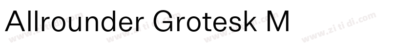 Allrounder Grotesk M字体转换
